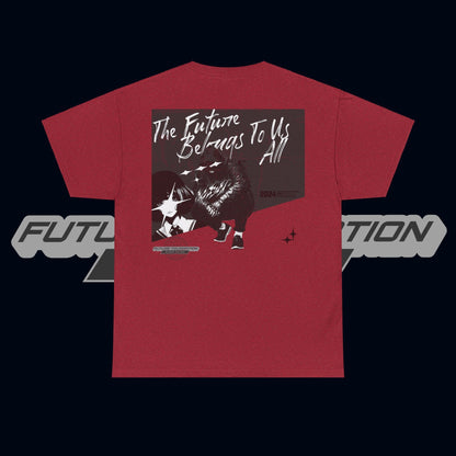 The Future Belongs To Us All - Graphic Tee